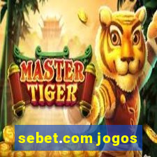 sebet.com jogos